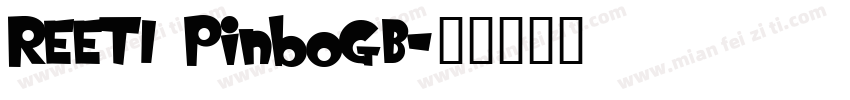 REETI PinboGB字体转换